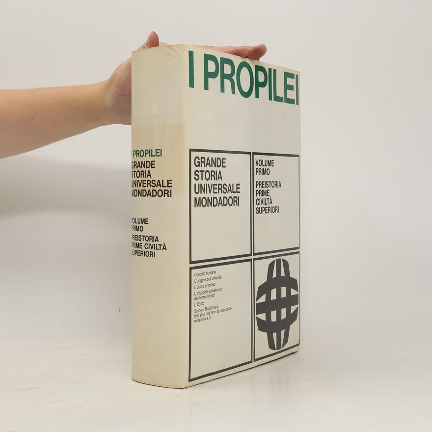 Autorenkollektiv I Propilei. Grande storia universale Mondadori I.