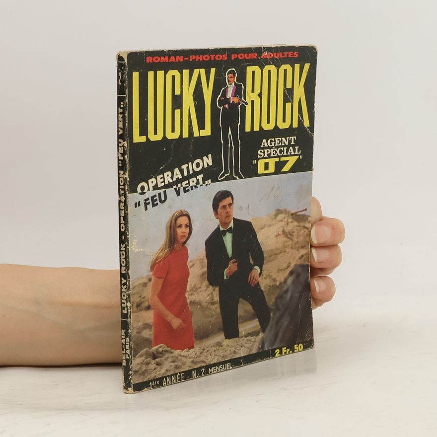 Autorenkollektiv Lucky Rock - Operation "Feu Vert" N.2