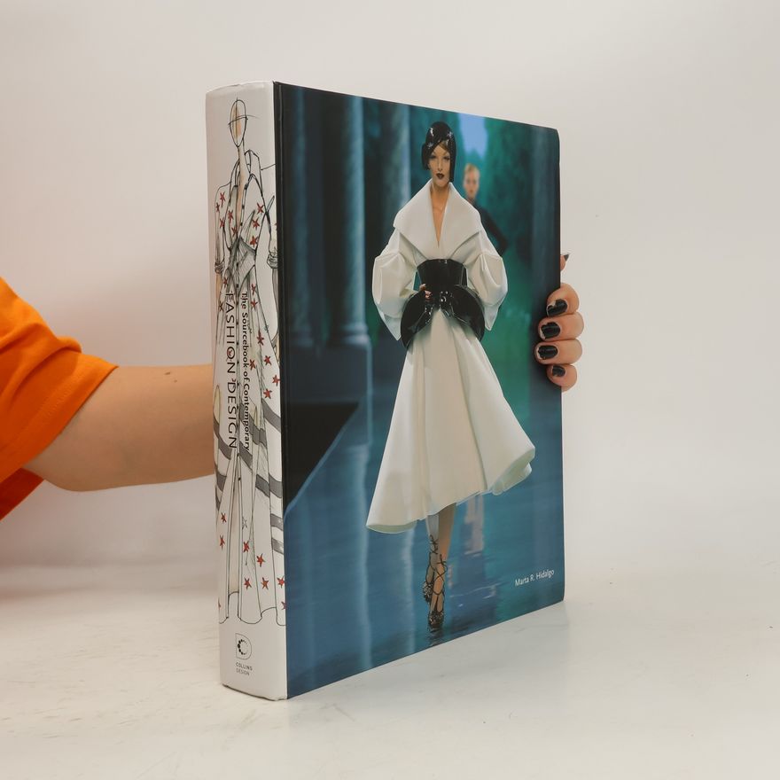 Marta R. Hidalgo The Sourcebook Of Contemporary Fashion Design