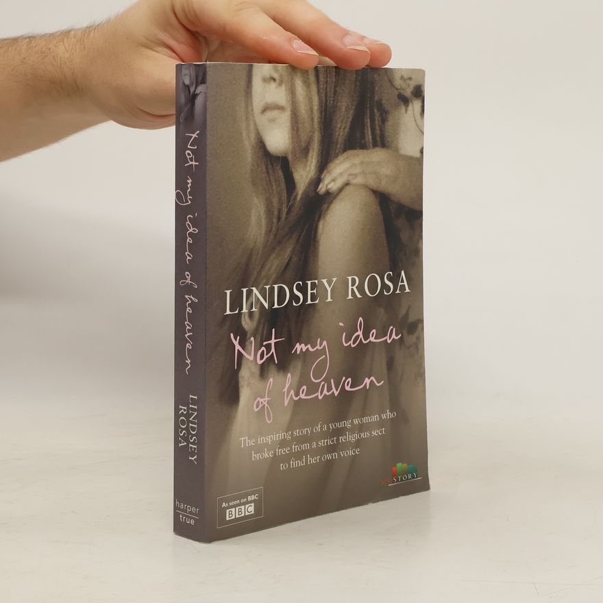 Lindsey Rosa Not My Idea of Heaven