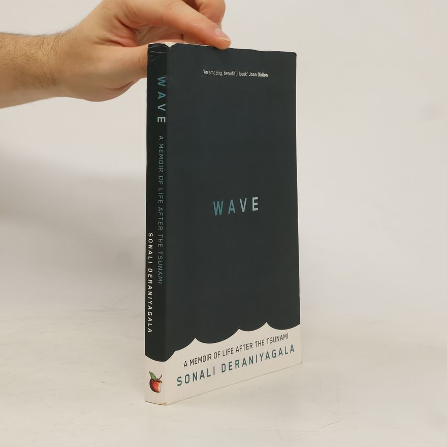 Sonali Deraniyagala Wave. Nach der Welle, englische Ausgabe