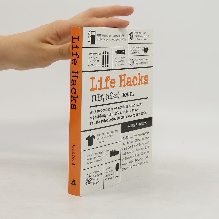 Keith Bradford Life Hacks