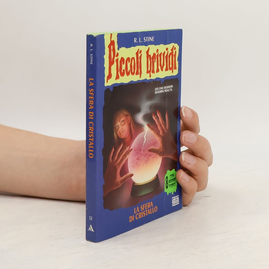 R. L. Stine La sfera di cristallo