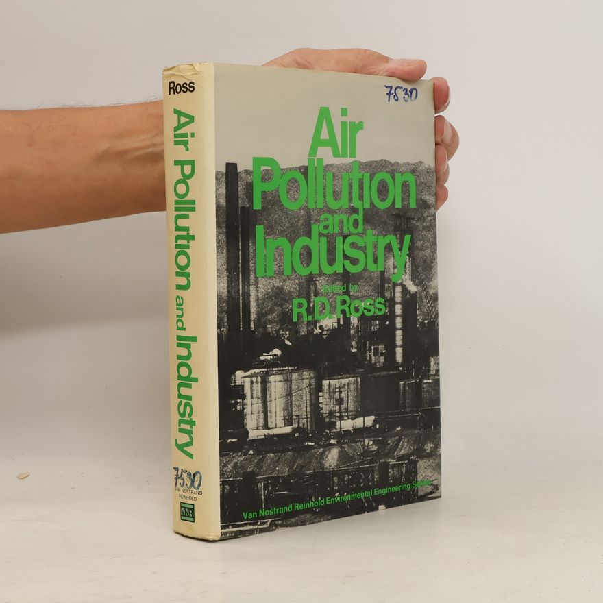 Richard D. Ross Air Pollution and Industry