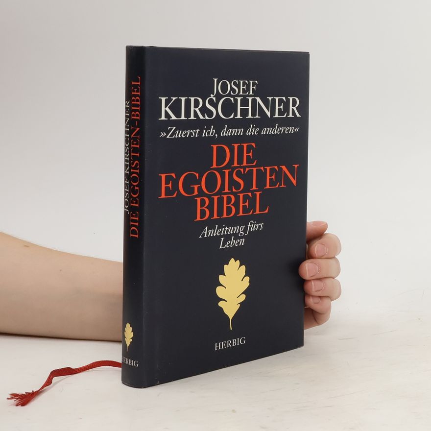 Josef Kirschner Die Egoisten-Bibel