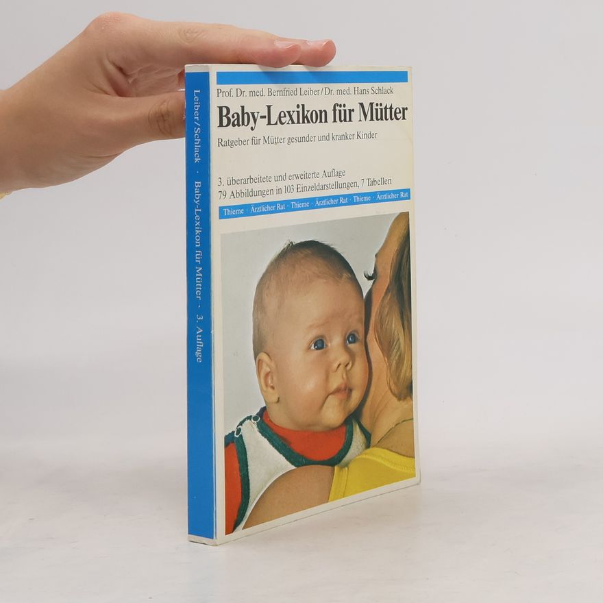 Bernfried Leiber Baby-Lexikon für Mütter
