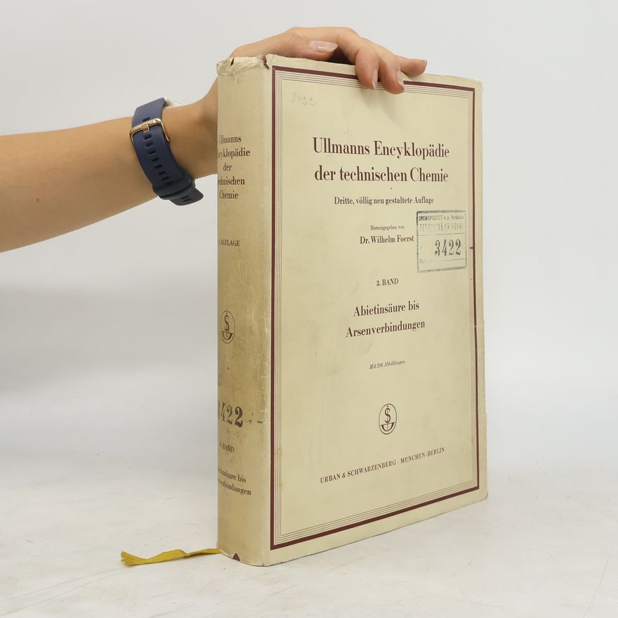 W. Foerst Ullmanns Encyklopädie der technischen Chemie 3