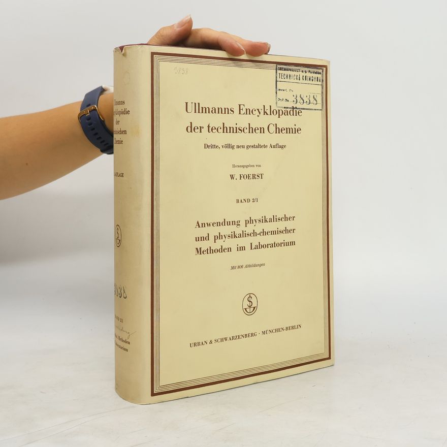 Wilhelm Foerst Ullmanns Encyklopädie der technischen Chemie - 2/1. Band