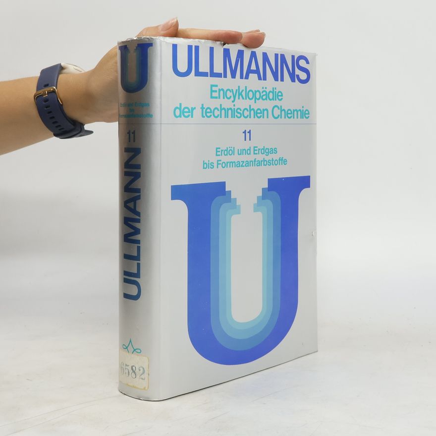 Autorenkollektiv Ullmanns Encyklopädie der technischen Chemie 11