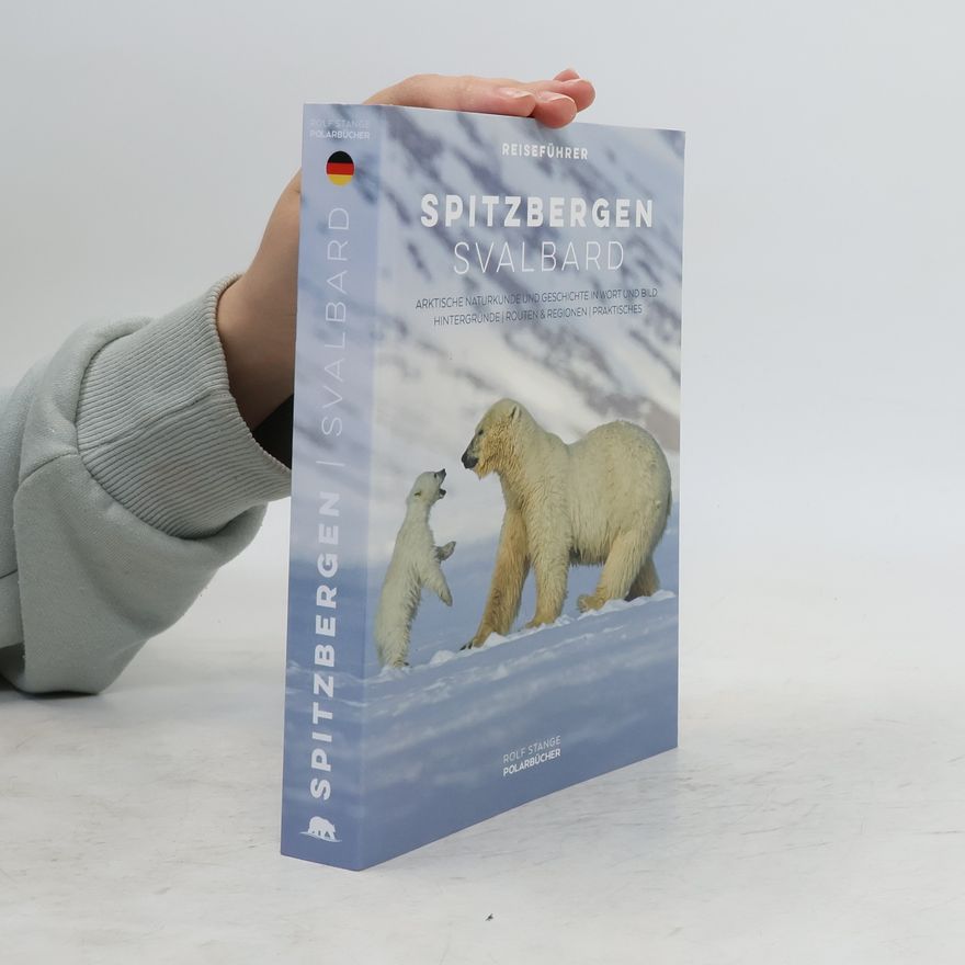 Rolf Stange Spitzbergen - Svalbard