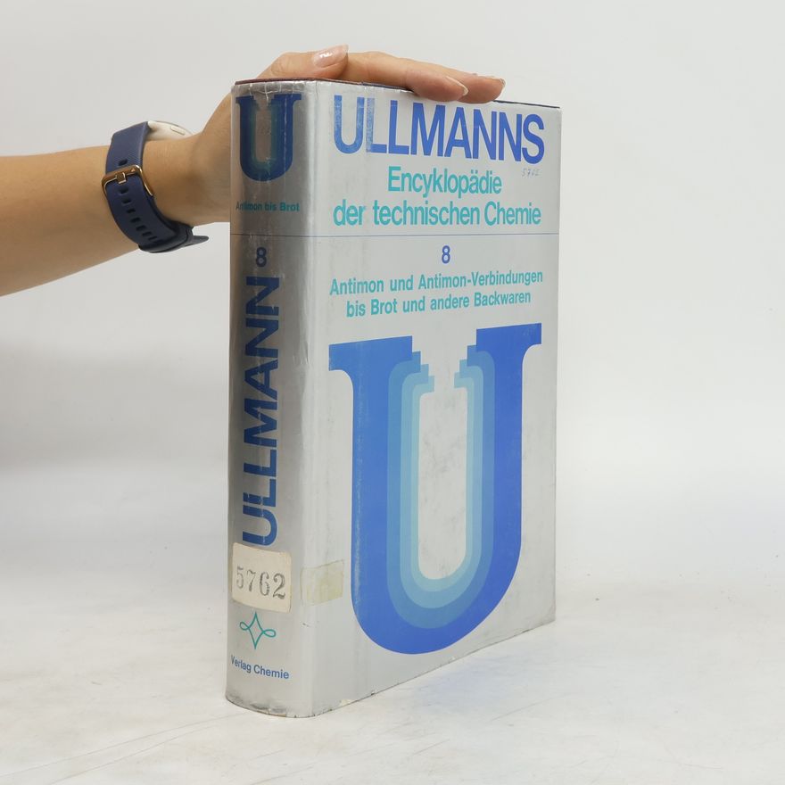 Autorenkollektiv Ullmanns Encyklopädie der technischen Chemie 8