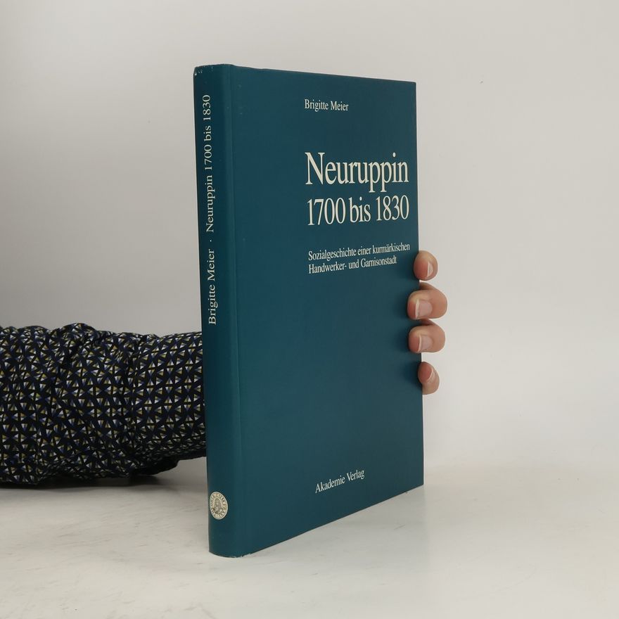 Brigitte Meier Neuruppin 1700 bis 1830