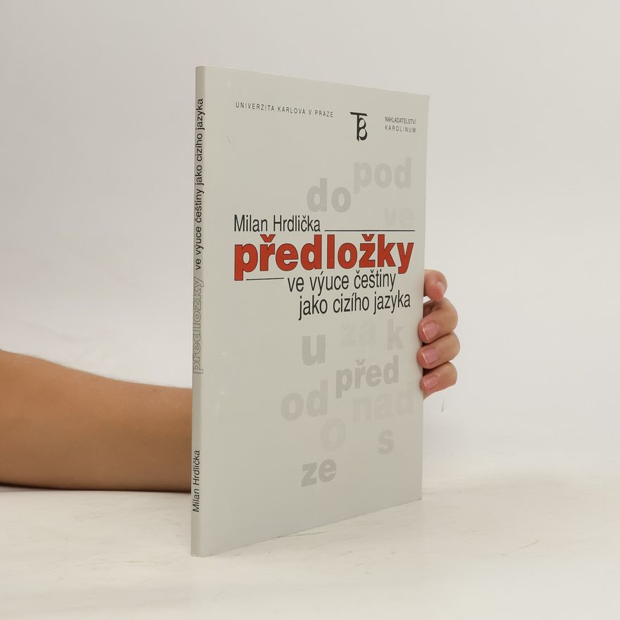 Milan Hrdlička Předložky ve výuce češtiny jako cizího jazyka