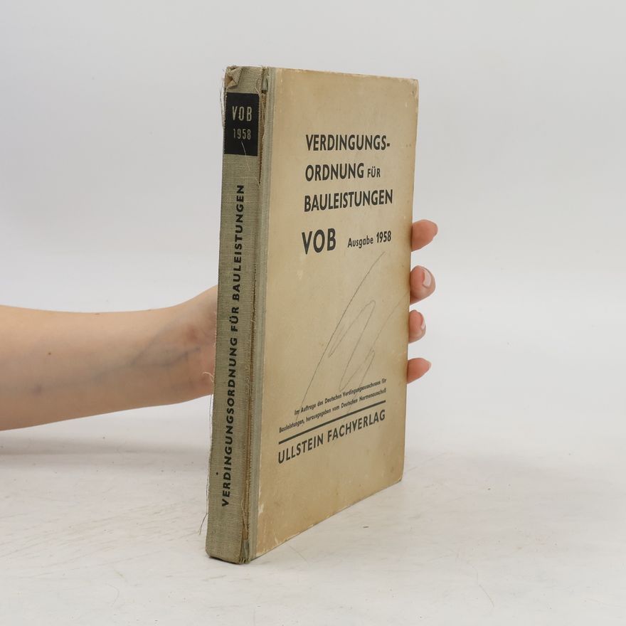 Autorenkollektiv Verdingungsordnung für Bauleistungen. VOB 1958