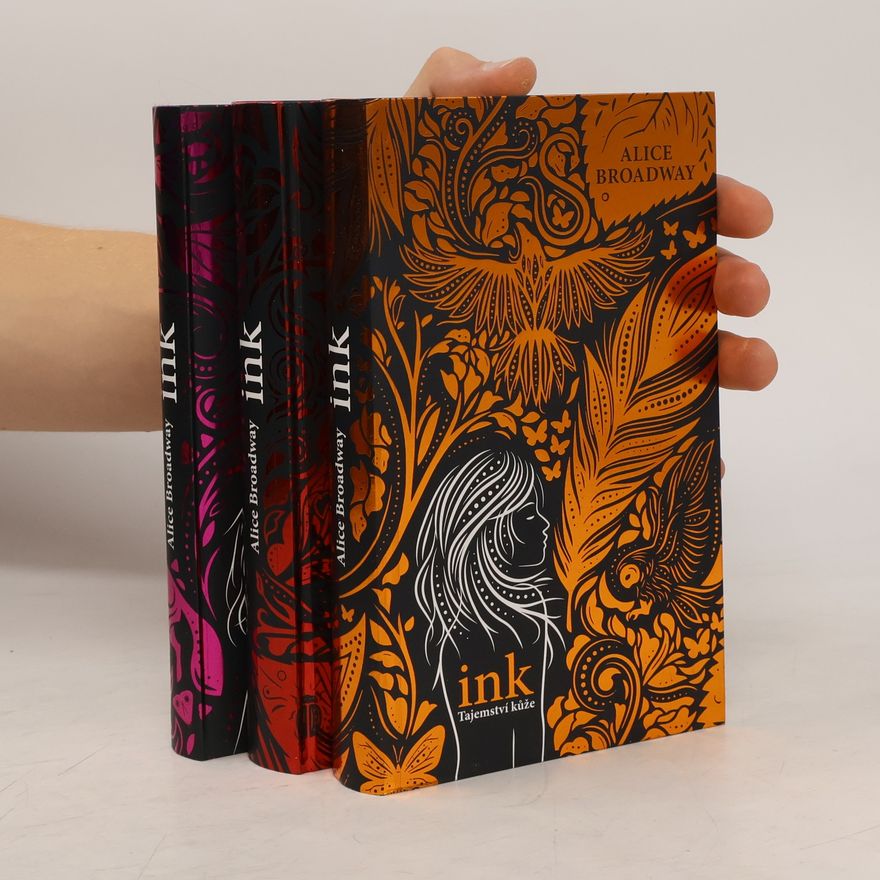 Alice Broadway Ink-tajemství kůže (1-3)