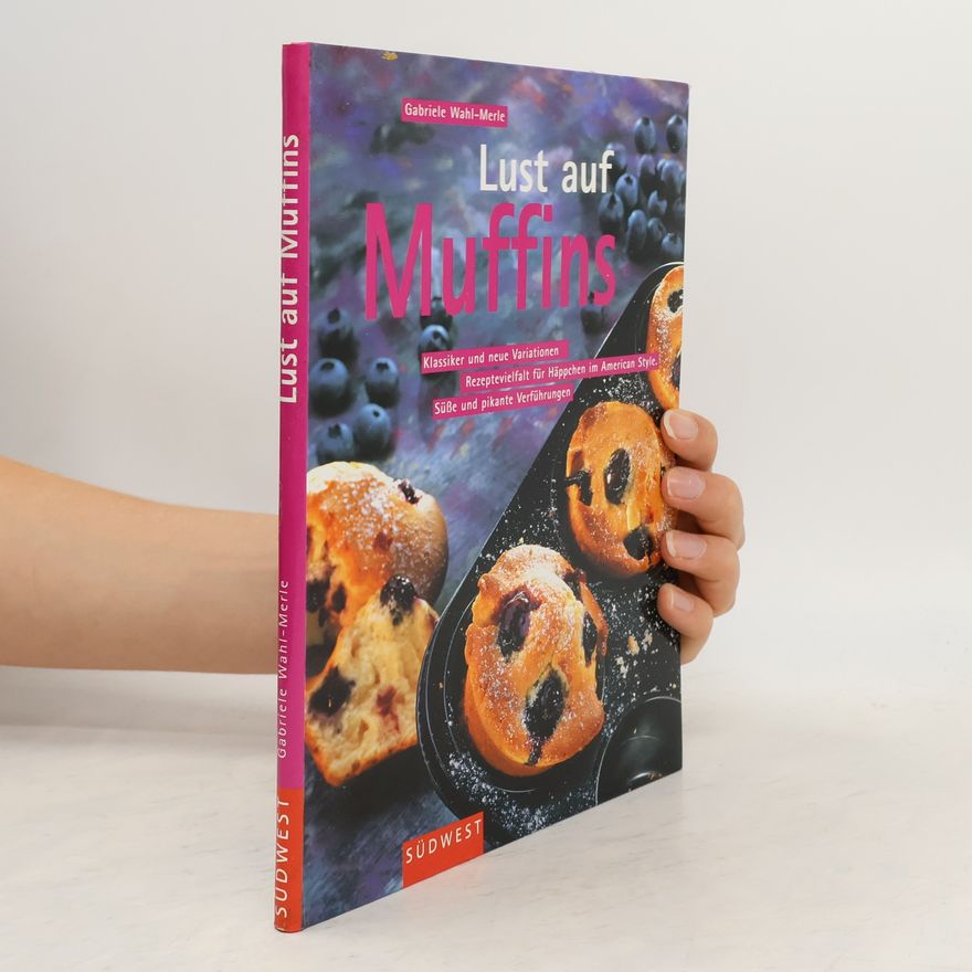 Gabriele Wahl Merle Lust auf Muffins