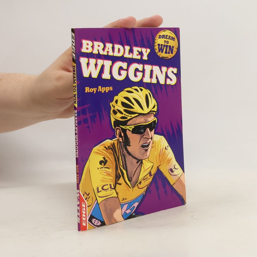 Roy Apps EDGE: Dream to Win: Bradley Wiggins