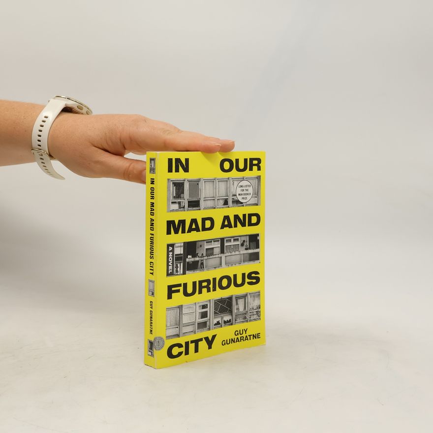 Guy Gunaratne In Our Mad and Furious City