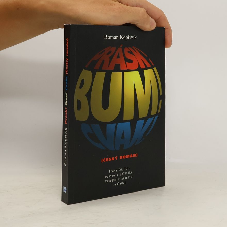 Roman Kopřivík Prásk bum cvak
