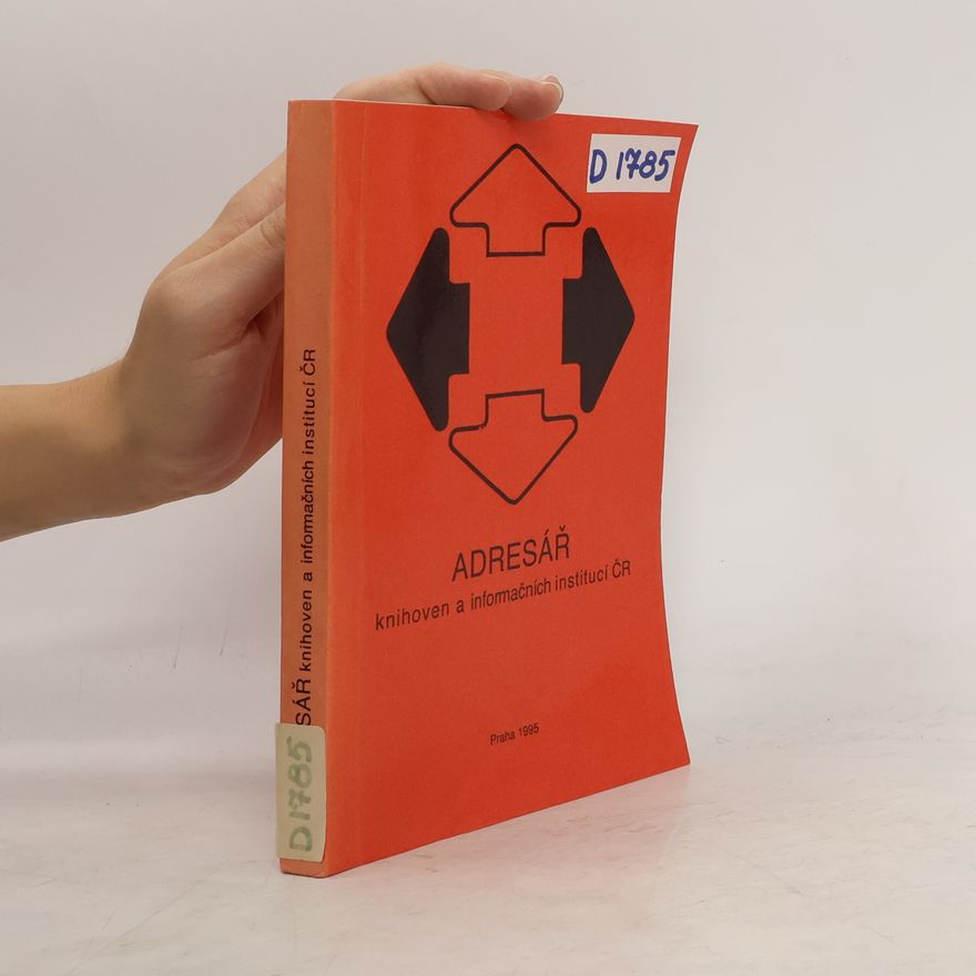 Various authors Adresář knihoven a informačních institucí ČR