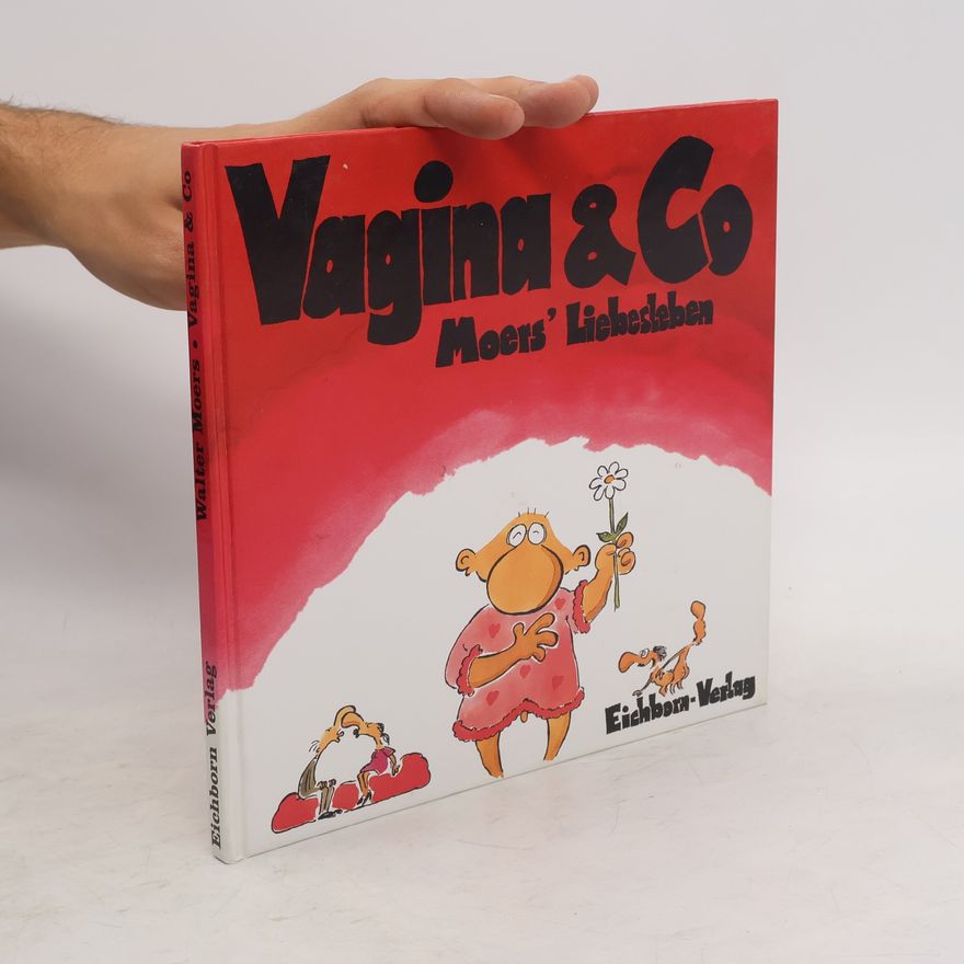 Walter Moers Vagina & Co.