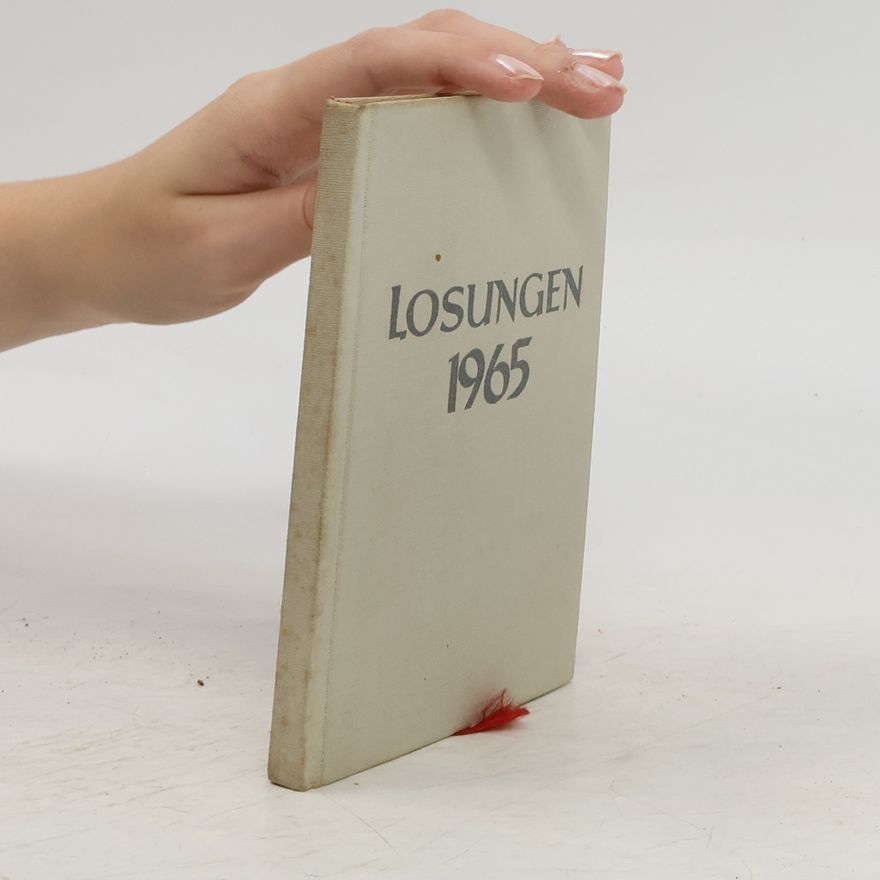 AA.VV. Die täglichen Losungen und Lehrtexte der Brüdergemeine für das Jahr 1965