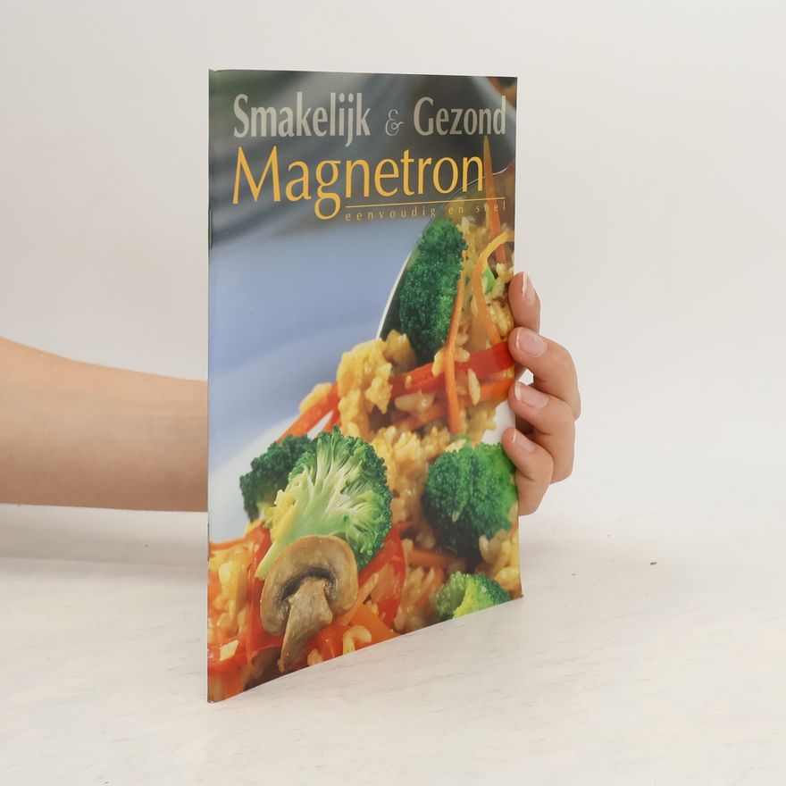 Autorenkollektiv Smakelijk & Gezond. Magnetron