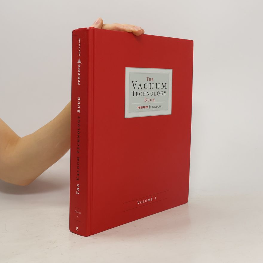 Auteurscollectief The Vacuum Technology Book 1