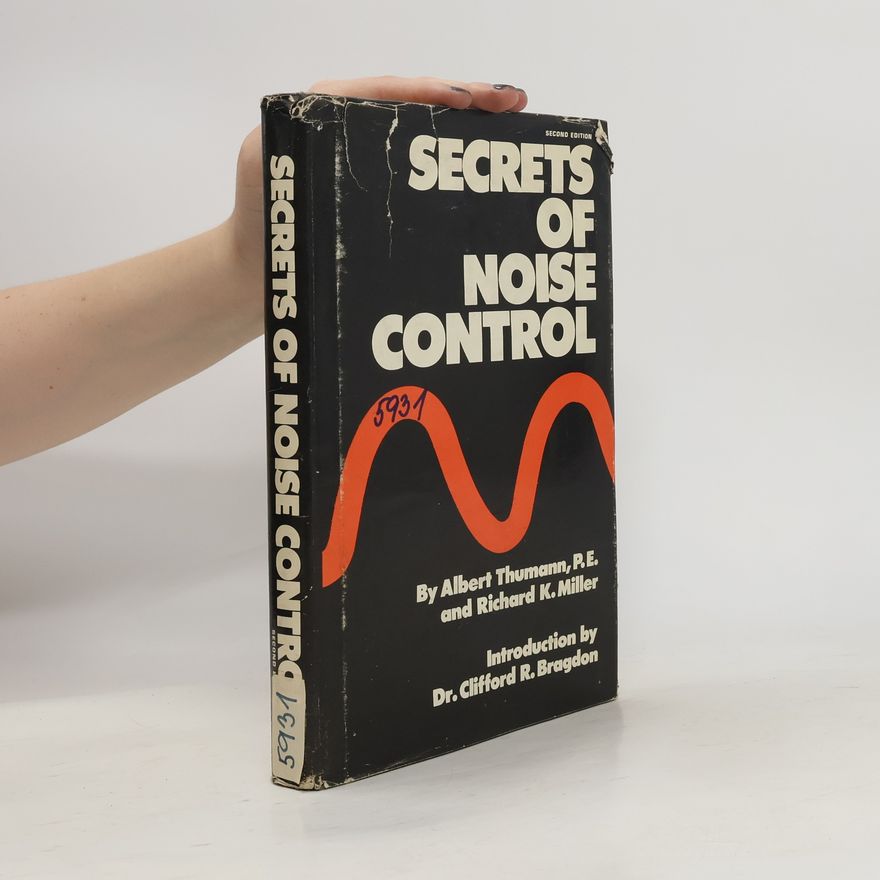 Richard Kendall Miller Secrets of Noise Control