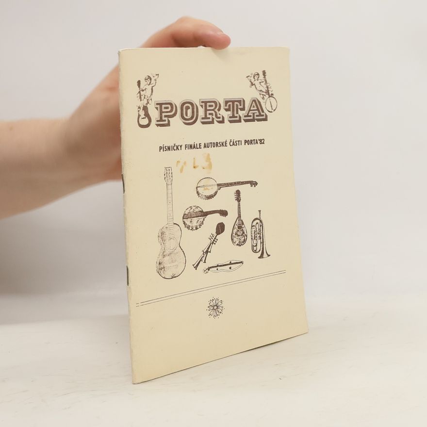 Kolektiv autorů Písničky finále autorské části Porta '82