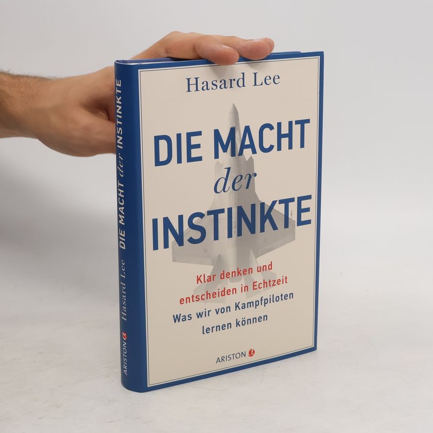 Hasard Lee Die Macht der Instinkte