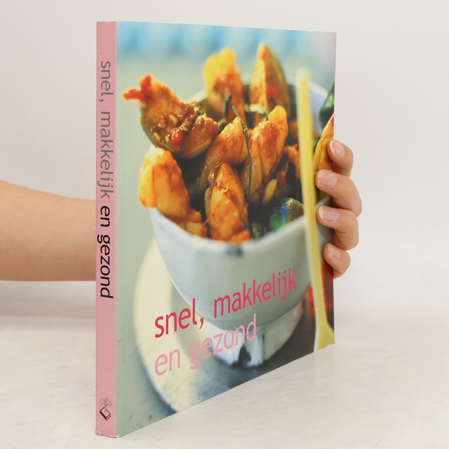 Autorenkollektiv Snel, makkelijk en gezond