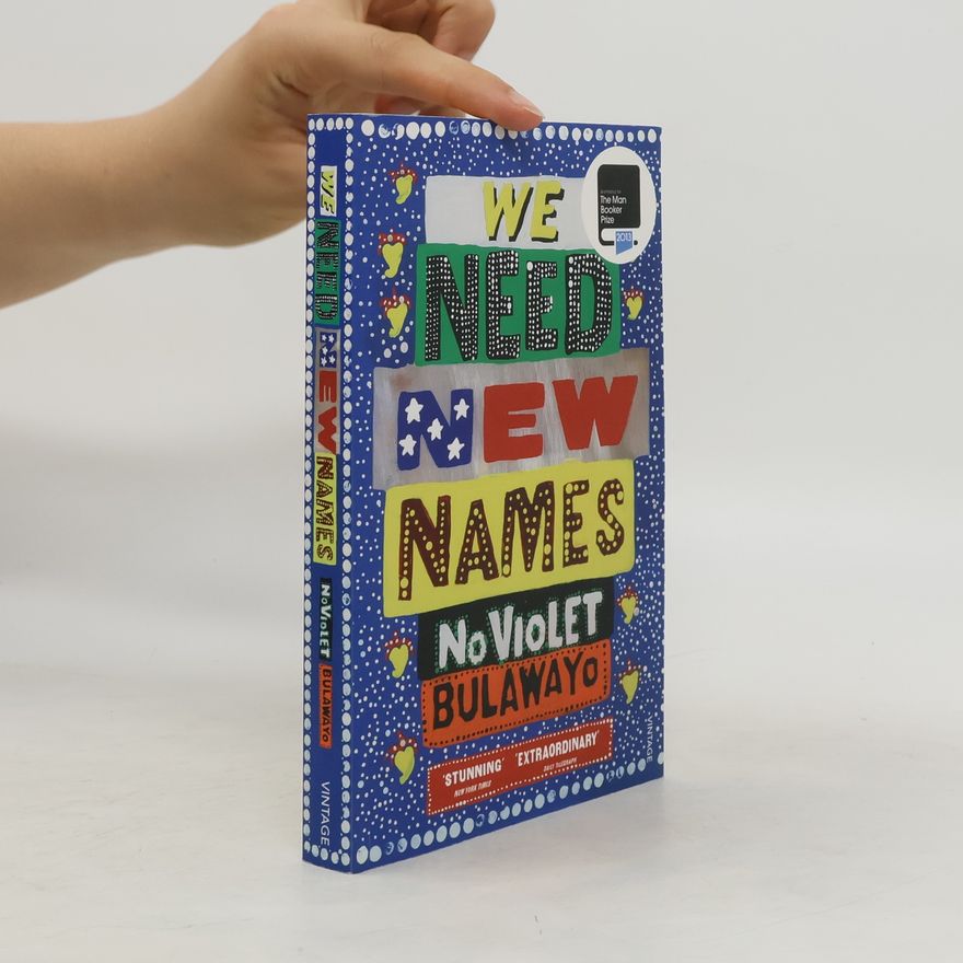 NoViolet Bulawayo We Need New Names. Wir brauchen neue Namen, englische Ausgabe