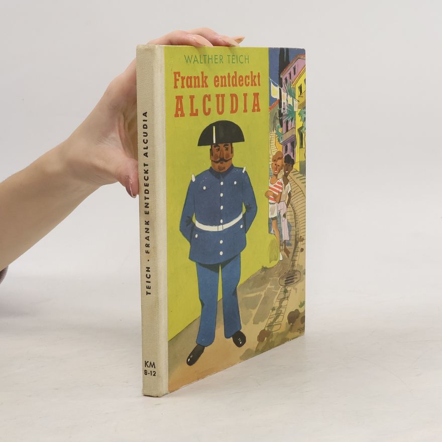 Walther Teich Frank entdeckt Alcudia