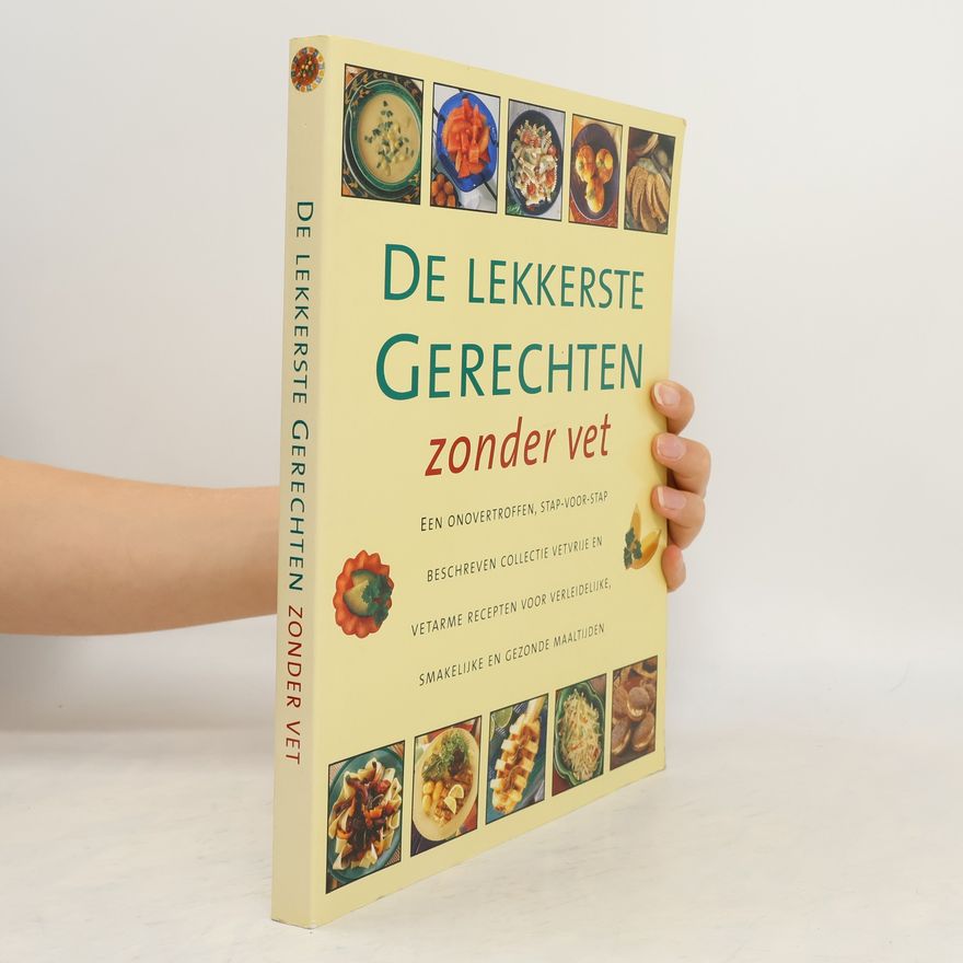 Anne Sheasby De lekkerste gerechten zonder vet
