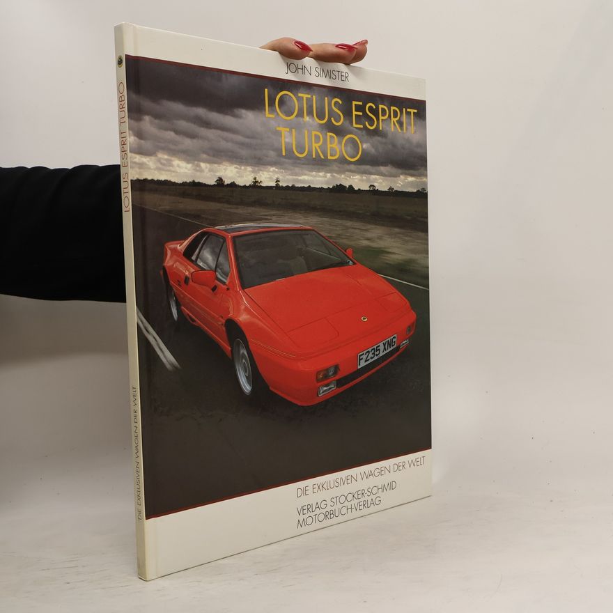 John Simister Lotus Esprit Turbo