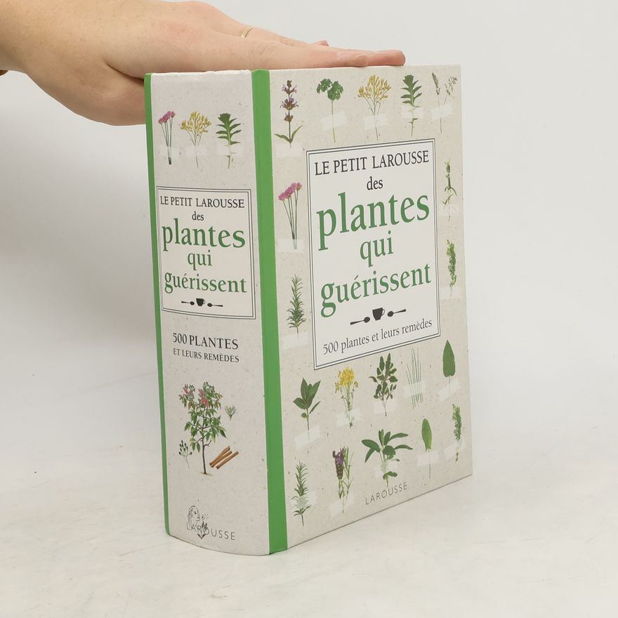 Franc ois Couplan Le Petit Larousse des plantes qui guérissent