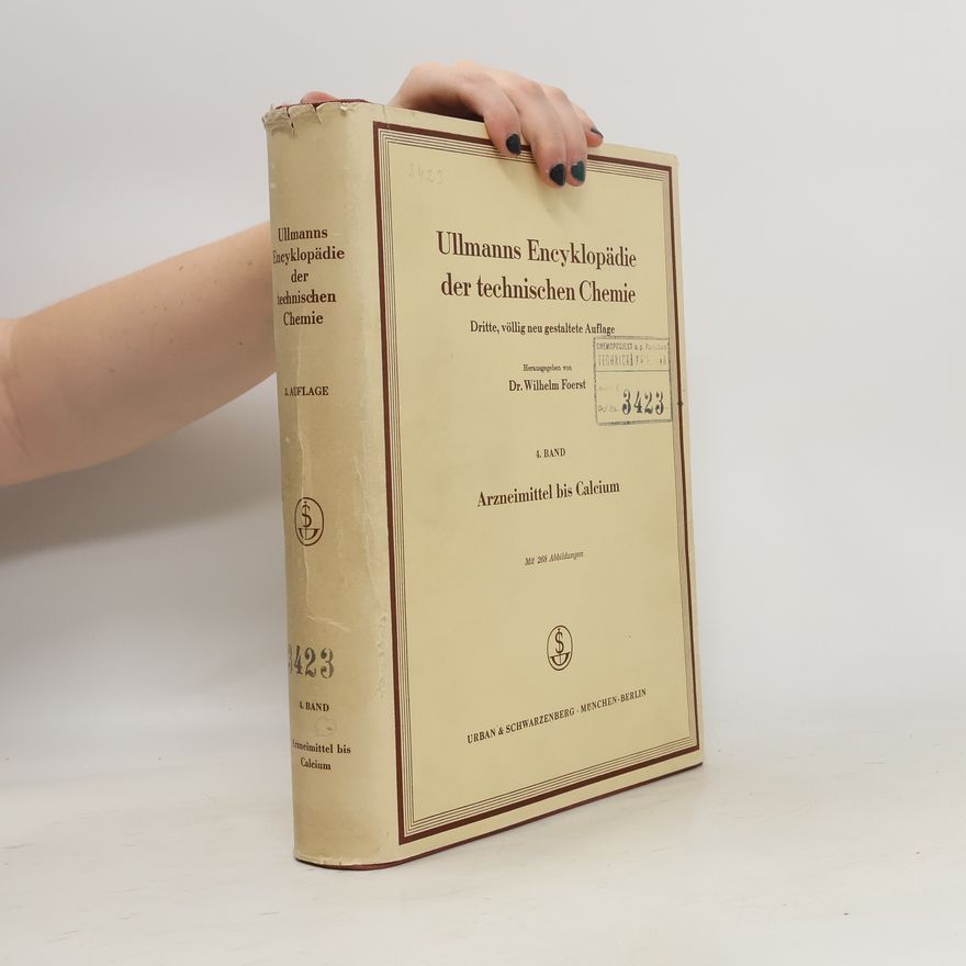Wilhelm Foerst Ullmanns Encyklopädie der technischen Chemie 4