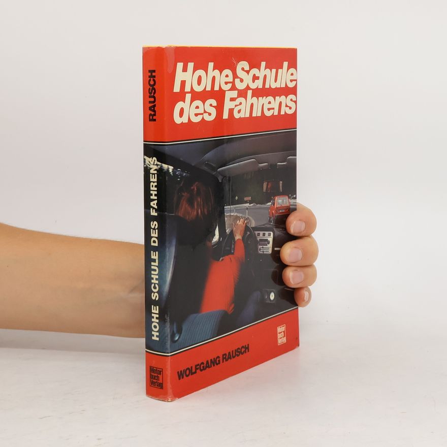 Wolfgang Rausch Hohe Schule des Fahrens