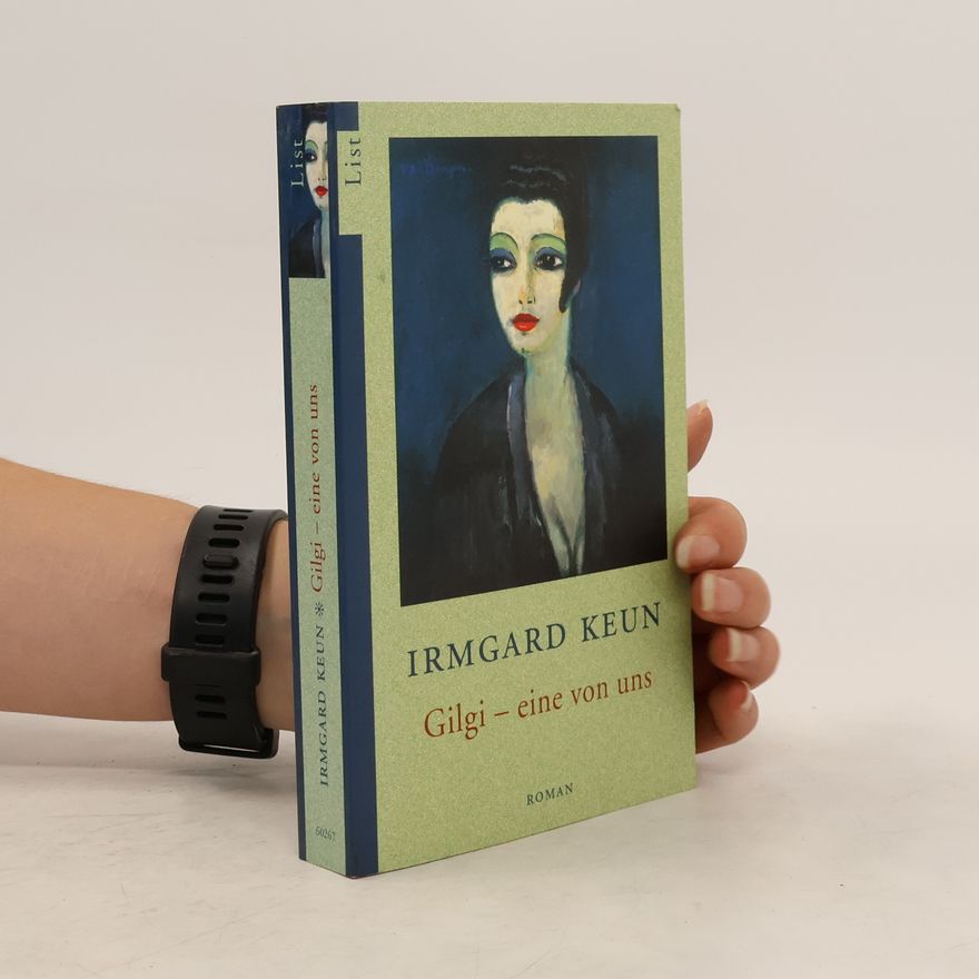Irmgard Keun Gilgi - eine von uns