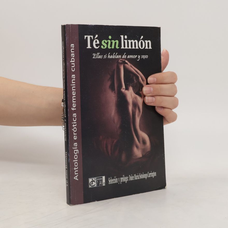 Dulce María Sotolongo Carrington Té sin limón