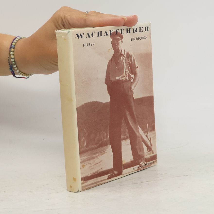 Josef Huber Wachauführer