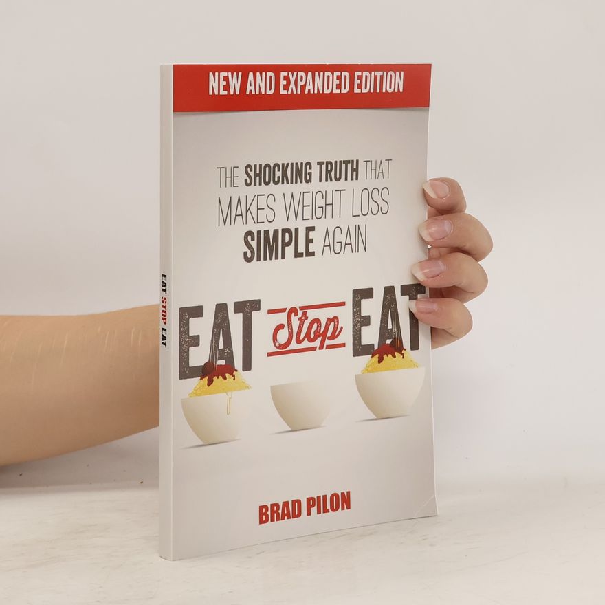 Brad Pilon Eat Stop Eat