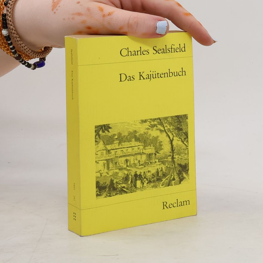 Charles Sealsfield Das Kajütenbuch