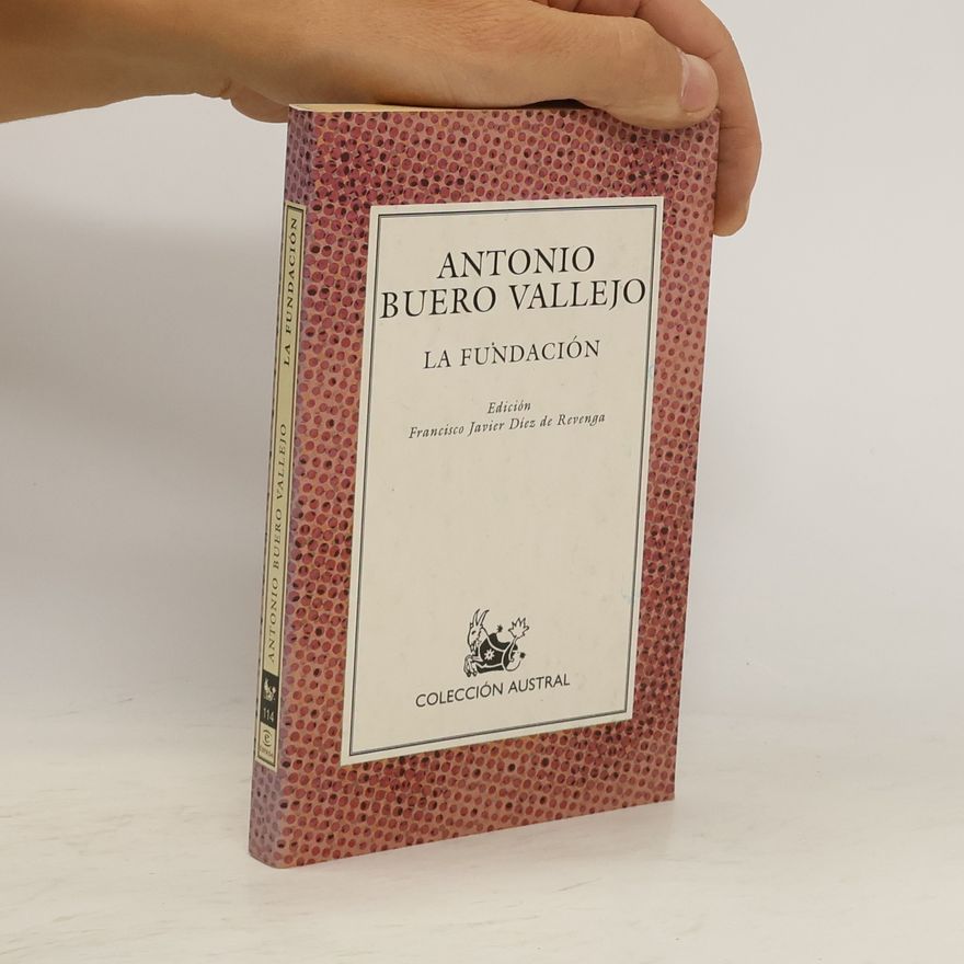 Antonio Buero Vallejo La fundación