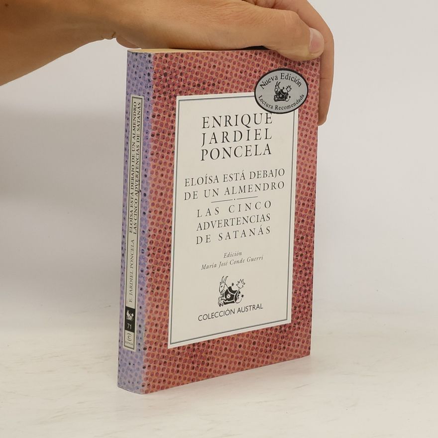 María José Conde Guerri Colección Austral - 71: Eloísa está debajo de un almendro / Las cinco advertencias de Satanás