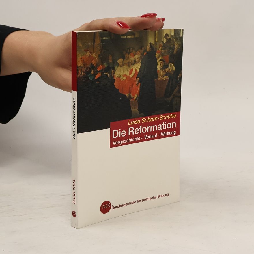 Luise Schorn-Schütte Die Reformation