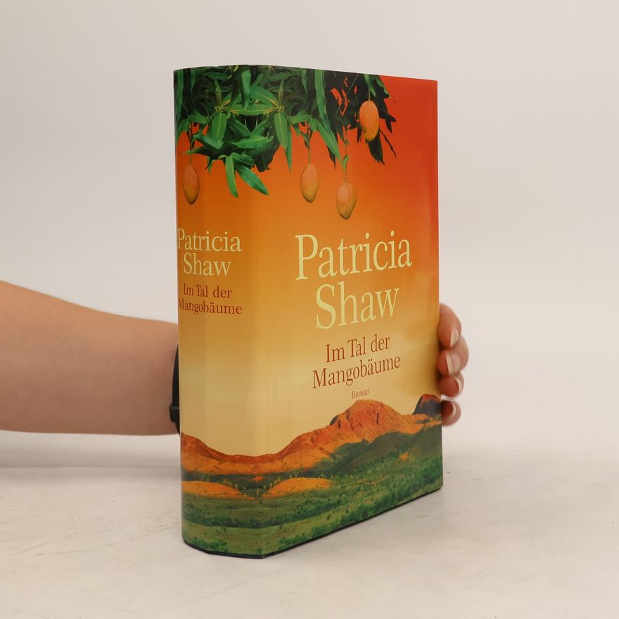 Patricia Shaw Im Tal der Mangobäume
