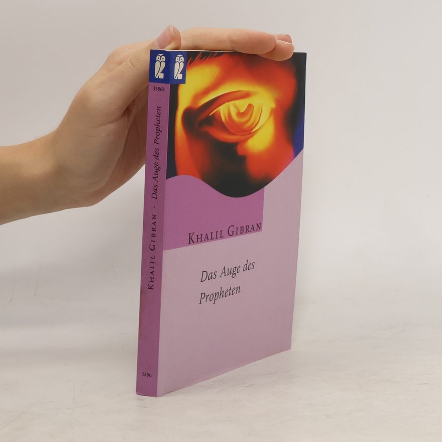 H̱alīl Ǧibrān Das Auge des Propheten