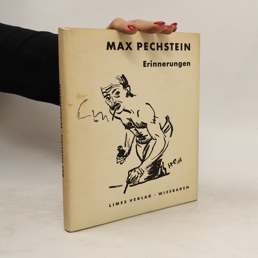 Max Pechstein Erinnerungen